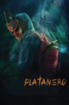 Platanero Movie Streaming Online