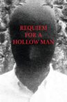 Requiem For A Hollow Man Movie Streaming Online