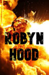 Robyn Hood Movie Streaming Online