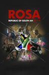 ROSA Republic of south ah sh**t Movie Streaming Online