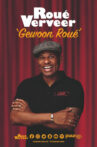 Roué Verveer: Gewoon Roué Movie Streaming Online