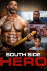 South Side Hero Movie Streaming Online