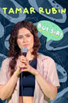 Tamar Rubin: But Sir! Movie Streaming Online