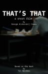 "That's that" by George Alshevskij-Jones Movie Streaming Online