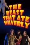 The Beast That Ate Waverly Movie Streaming Online