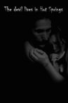 The Devil Lives in Hot Springs Movie Streaming Online