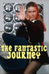 The Fantastic Journey Movie Streaming Online