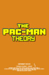 The Pac-Man Theory Movie Streaming Online