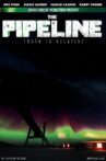 The Pipeline Movie Streaming Online