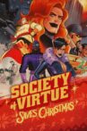 The Society of Virtue Saves Christmas! Movie Streaming Online