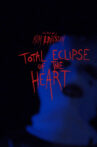 Total Eclipse of the Heart Movie Streaming Online