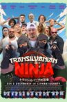 Transilvanian ninja Movie Streaming Online