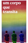 Um Corpo que Transita Movie Streaming Online