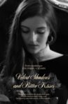 Velvet Shadows and Bitter Kisses Movie Streaming Online