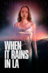 When It Rains in LA Movie Streaming Online