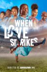 When Love Strikes Movie Streaming Online