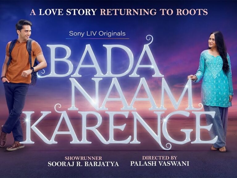 SonyLIV’s ’Bada Naam Karenge’: Bland Old Family Melodrama