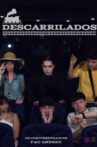 Descarrilados Movie Streaming Online