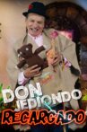 Don Jediondo Recharged Movie Streaming Online
