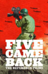Five Came Back: The Reference Films Movie Streaming Online