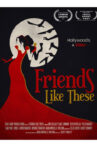 Friends Like These Movie Streaming Online