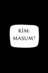 Kim: Masum? Movie Streaming Online