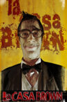 La Casa Brown Movie Streaming Online