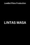 Lintas Masa Movie Streaming Online