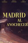 Madrid at dusk Movie Streaming Online