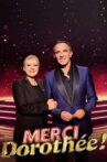 Merci Dorothée ! Movie Streaming Online