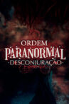 Paranormal Order: Deconjuration Movie Streaming Online