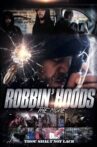 Robbin' Hoods Movie Streaming Online