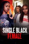 Single Black Female Movie Streaming Online