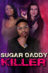 Sugar Daddy Killer Movie Streaming Online