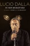 You are never enough for me - Lucio Dalla Live in Tindari Movie Streaming Online