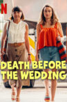 Death Before the Wedding Movie Streaming Online