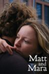 Matt and Mara Movie Streaming Online