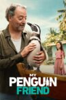 My Penguin Friend Movie Streaming Online