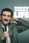 Andrew Schulz: LIFE Movie Streaming Online