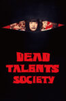 Dead Talents Society Movie Streaming Online