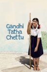 Gandhi Tatha Chettu Movie Streaming Online