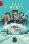 Little Siberia Movie Streaming Online