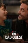 The Dad Quest Movie Streaming Online