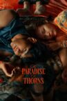 The Paradise of Thorns Movie Streaming Online