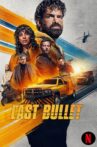 Last Bullet Movie Streaming Online