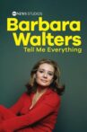 Barbara Walters: Tell Me Everything Movie Streaming Online