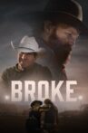 Broke Movie Streaming Online