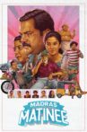 Madras Matinee Movie Streaming Online
