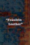 Fraulein Leather Movie Streaming Online