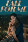 Fall for Me Movie Streaming Online
